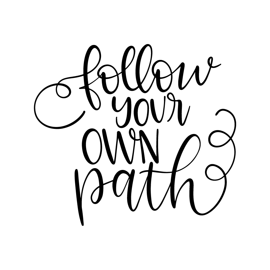 Follow_your_own_path