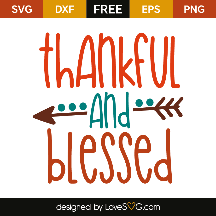 Download Thankful and blessed | Lovesvg.com