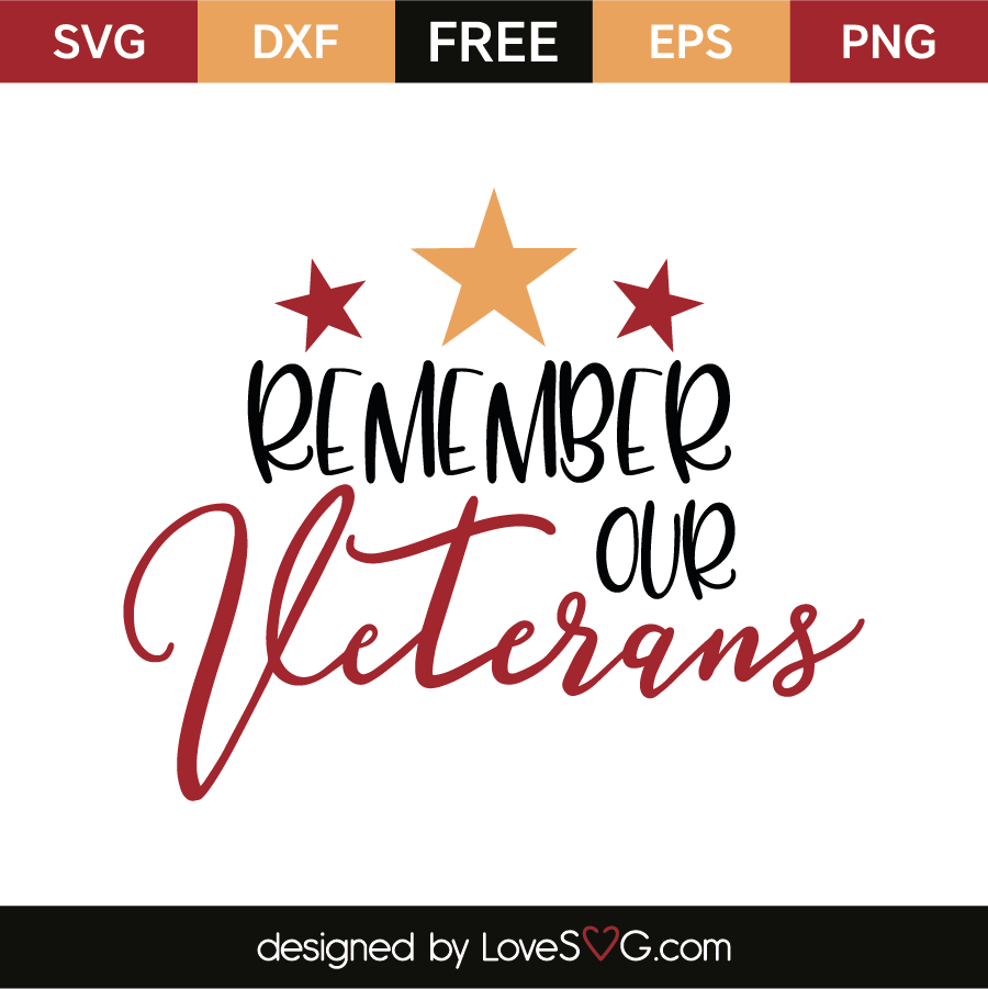 Download Remember our Veterans | Lovesvg.com