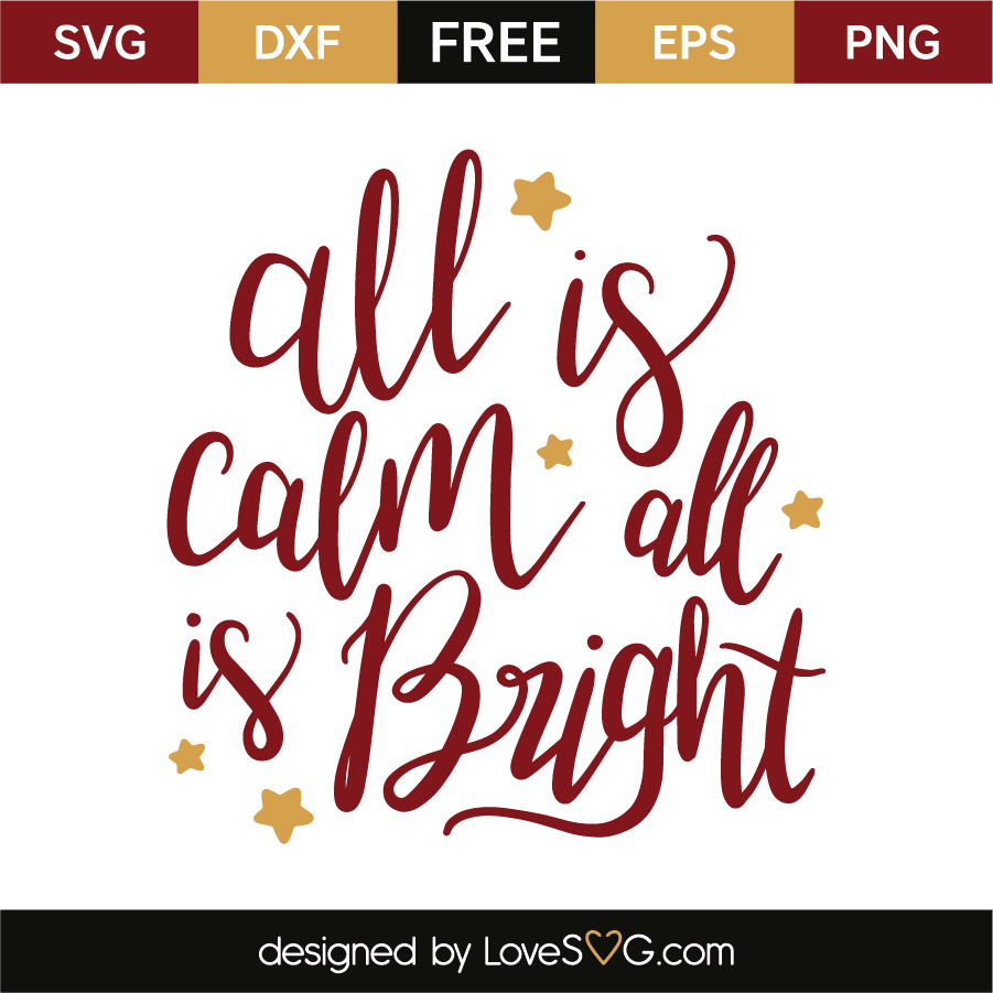 Download All is calm all is bright | Lovesvg.com