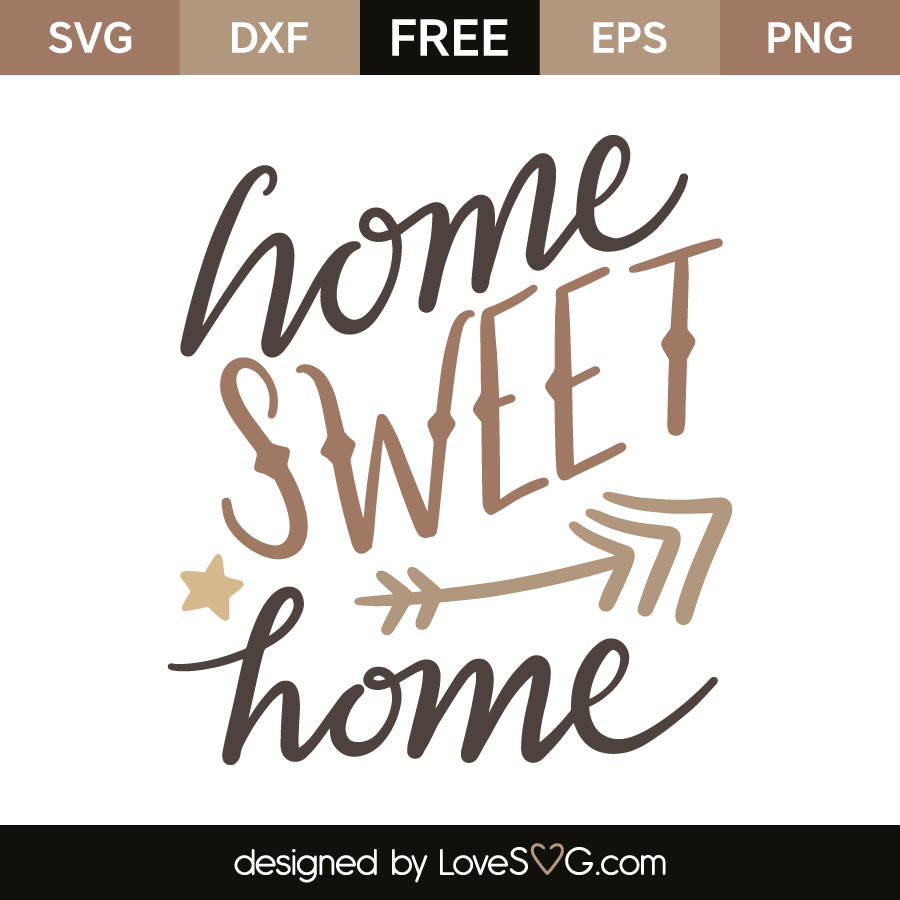 Free Free 106 Home Sweet Home Svg SVG PNG EPS DXF File