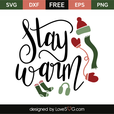 Stay warm | Lovesvg.com