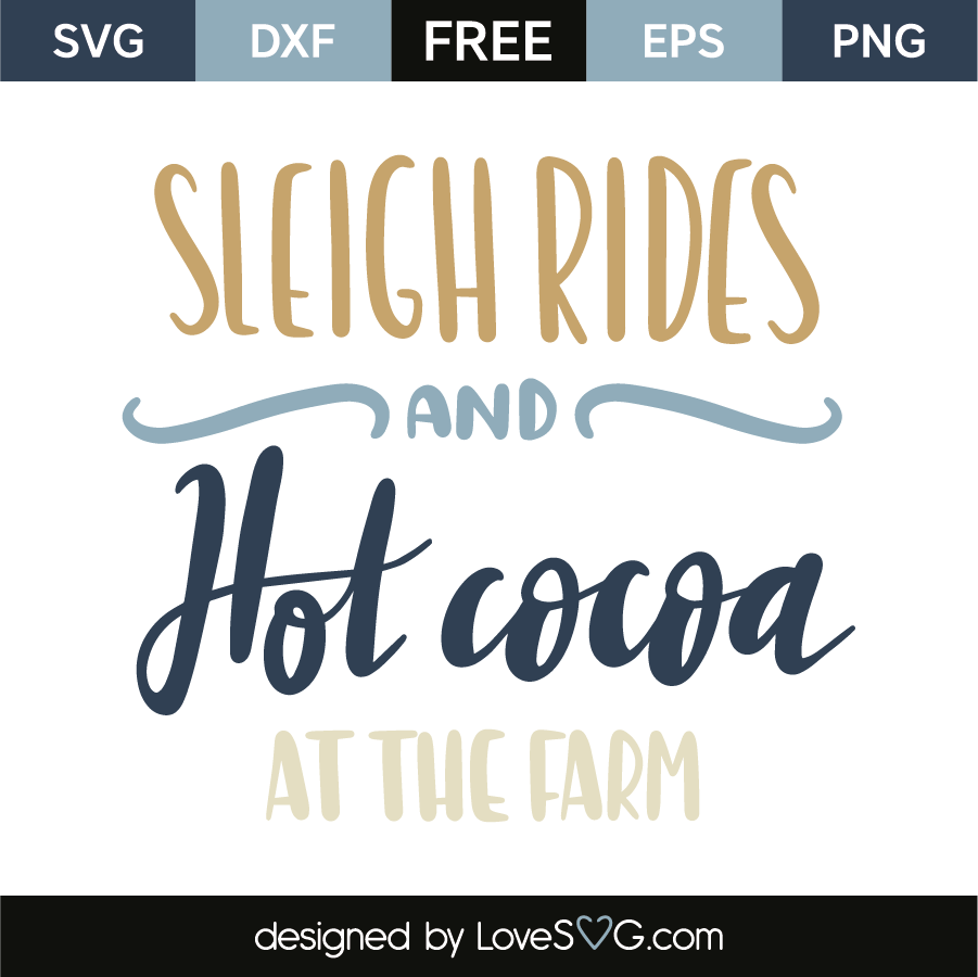 Sleigh rides and hot cocoa at the farm | Lovesvg.com