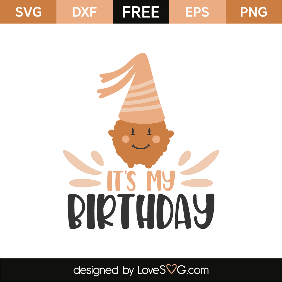 It's my birthday | Lovesvg.com