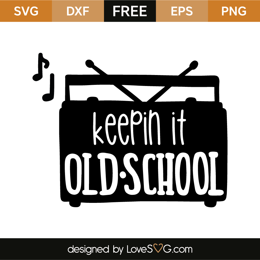 Download Keepin it old school | Lovesvg.com