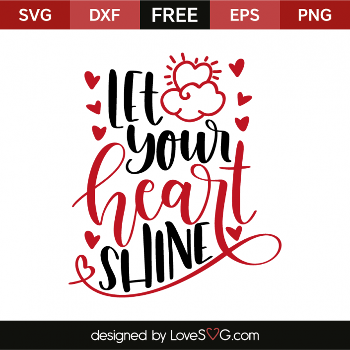 Let your heart shine | Lovesvg.com