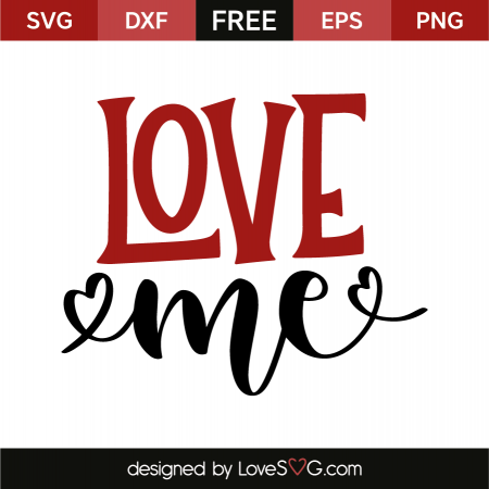 Love me | Lovesvg.com