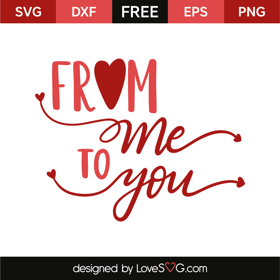 Download From me, to you | Lovesvg.com