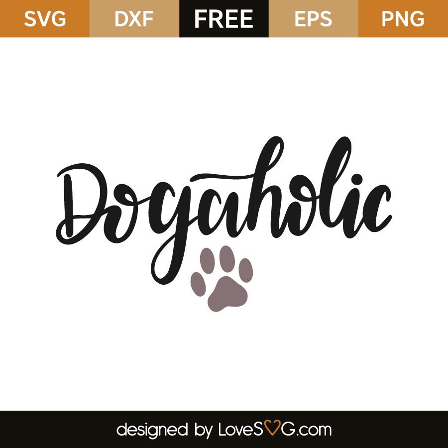Download Dogaholic | Lovesvg.com