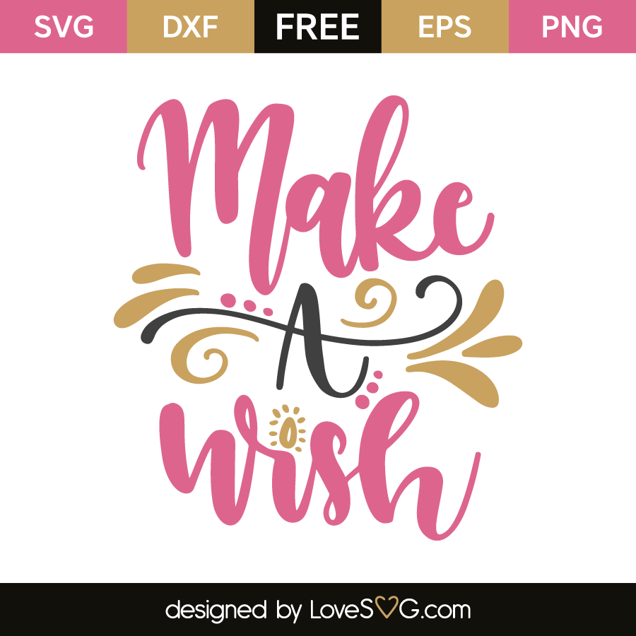 Free Free Make A Wish Svg 806 SVG PNG EPS DXF File