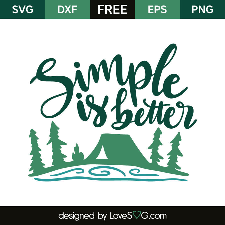 Download Simple is better | Lovesvg.com