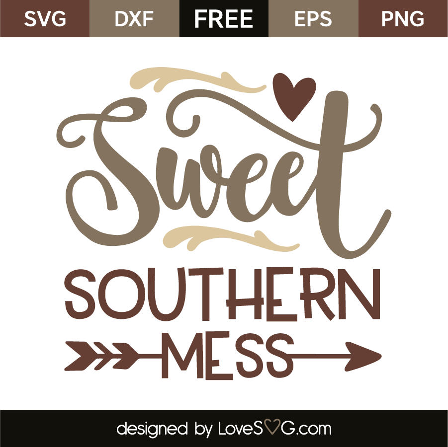 Free Free 140 Sweet Southern Mess Svg SVG PNG EPS DXF File
