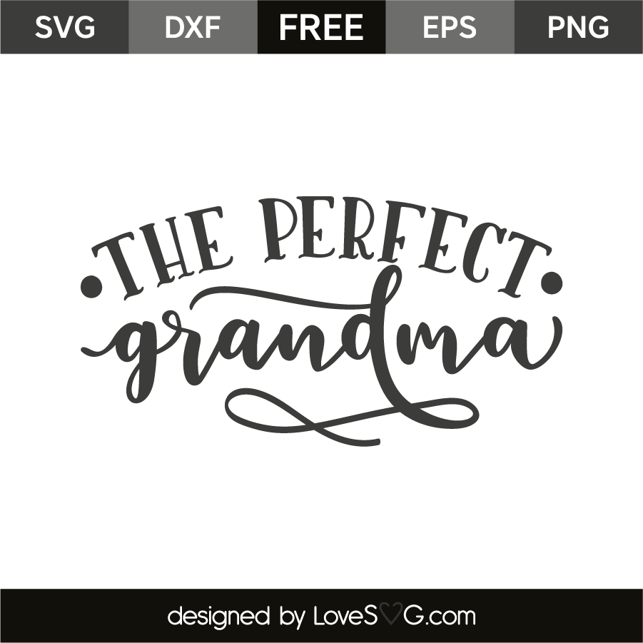 Download The perfect grandma | Lovesvg.com