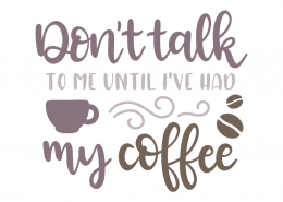 Free Free 271 Coffee Quotes Svg Free SVG PNG EPS DXF File