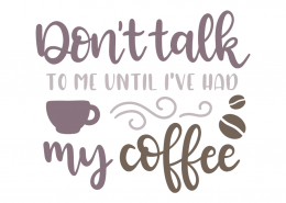 Free Free 83 Free Svg Coffee Cup Sayings Svg SVG PNG EPS DXF File