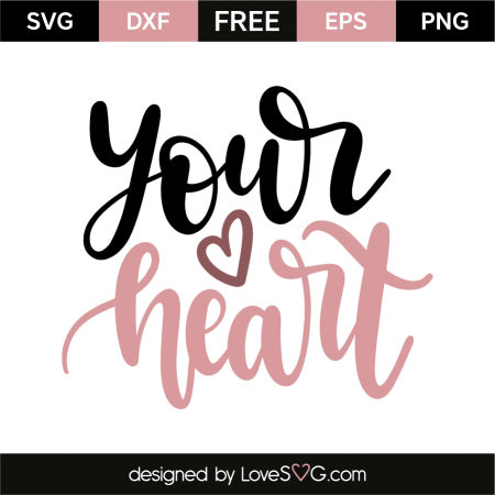 Your heart | Lovesvg.com