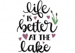 Free Free Free Svg Life Is Better At The Lake 375 SVG PNG EPS DXF File