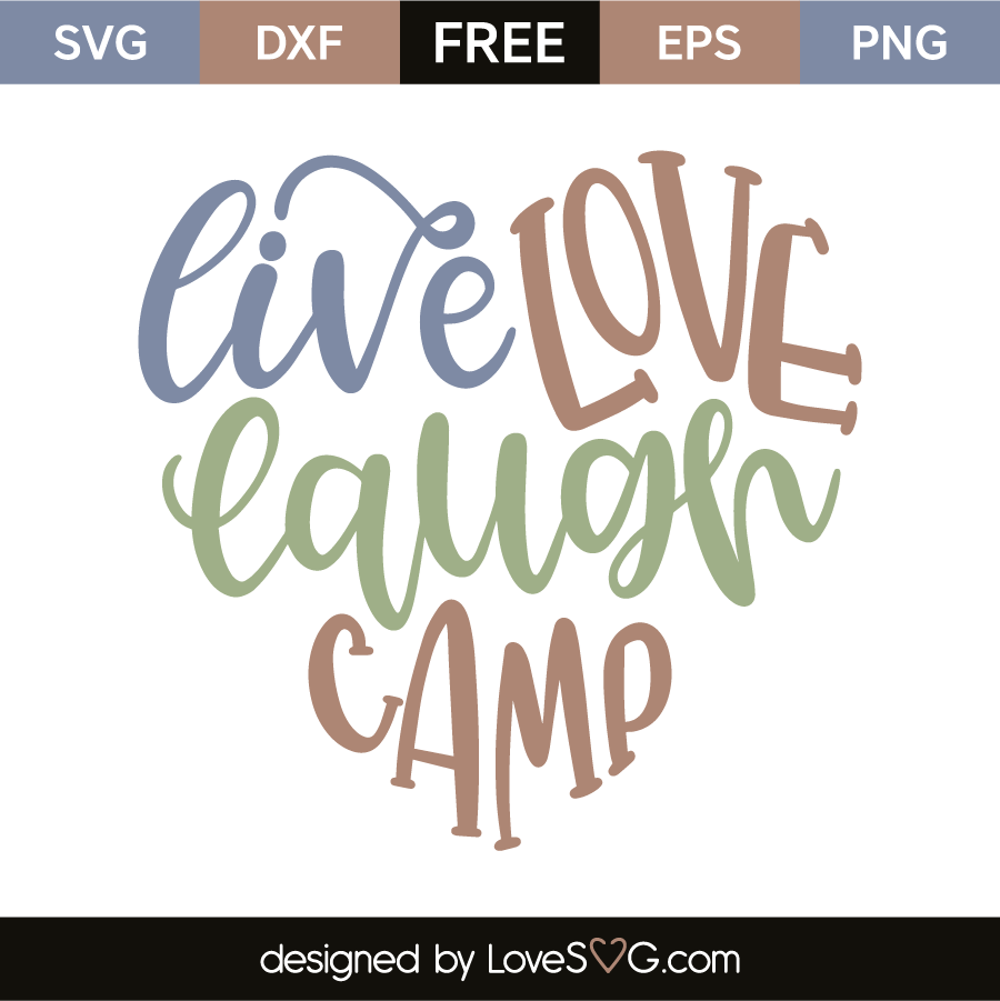 Live love laugh camp | Lovesvg.com