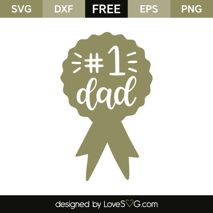 Download Number 1 Dad Svg for Cricut, Silhouette, Brother Scan N Cut ...