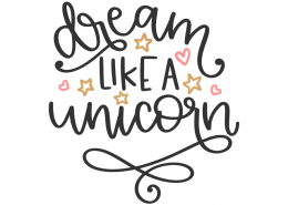 Free Free Dream Big Unicorn Svg 866 SVG PNG EPS DXF File