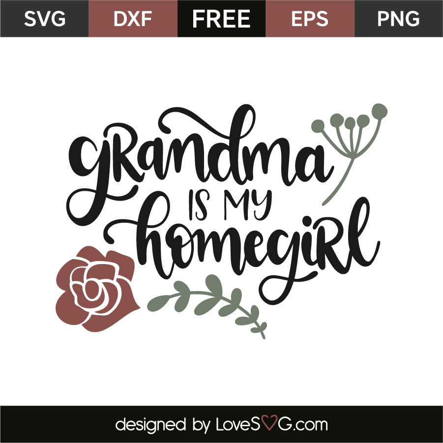 Free Free 317 Love #Grandmalife Svg SVG PNG EPS DXF File