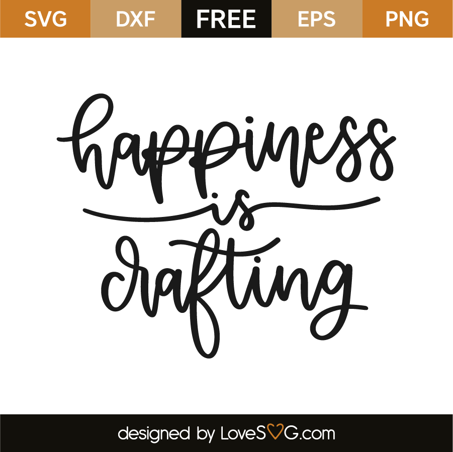 Download Happiness is crafting | Lovesvg.com