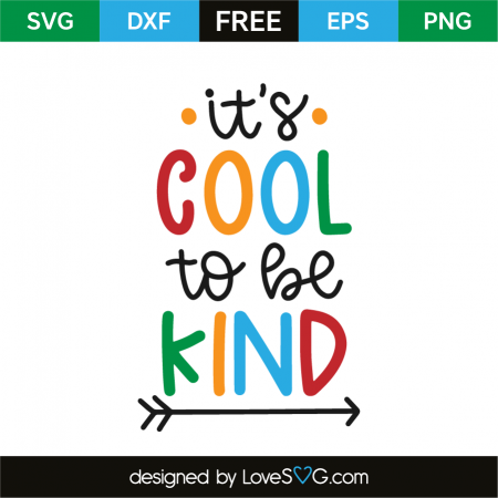 It's cool to be kind | Lovesvg.com