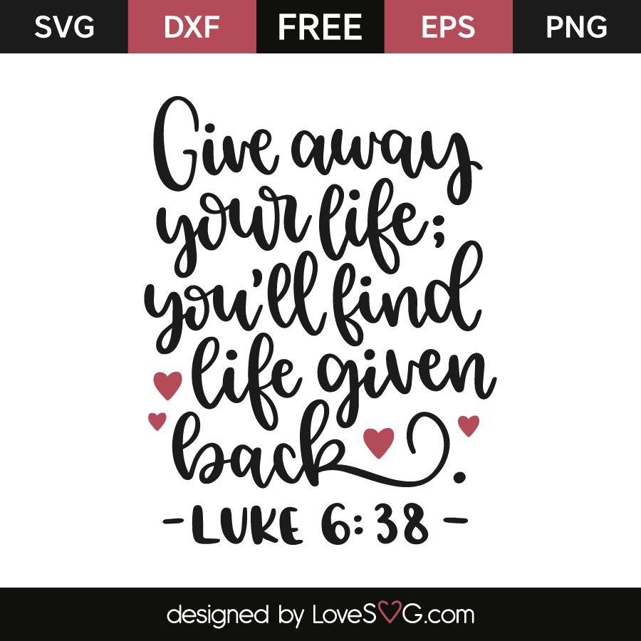 luke-6-38-lovesvg