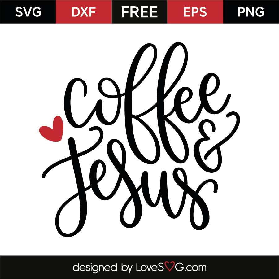 Download Coffee & Jesus | Lovesvg.com