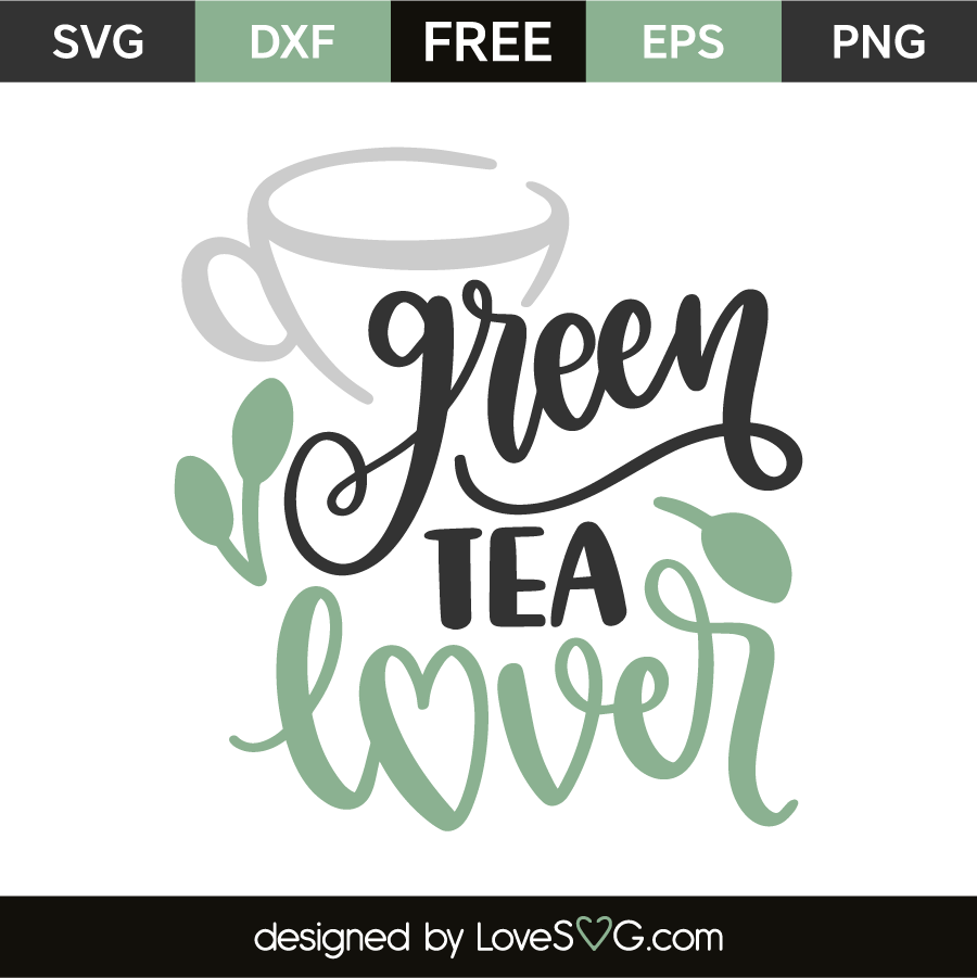 Download Green tea lover | Lovesvg.com