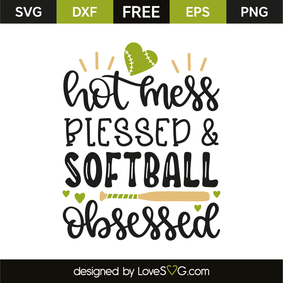 Download Hot mess blessed and softball obsessed | Lovesvg.com