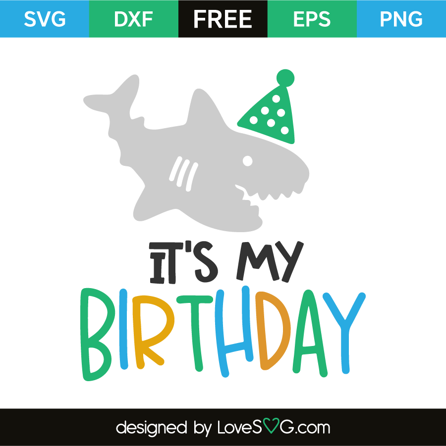 Download It's my birthday | Lovesvg.com
