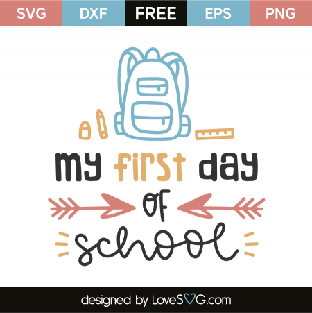My first day of school | Lovesvg.com