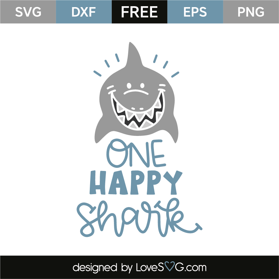 One Happy Shark Lovesvg Com