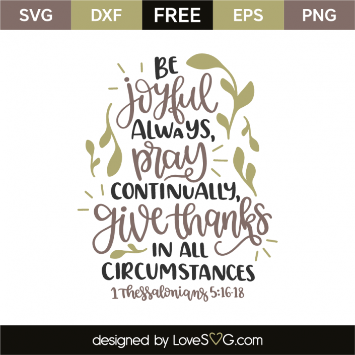 1 Thessalonians 5:16-18 | Lovesvg.com