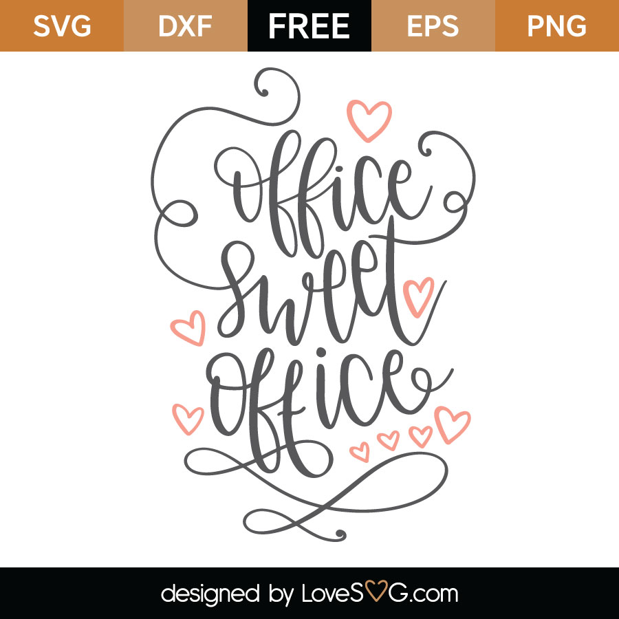 Download Office Sweet Office Cutting File | Lovesvg.com