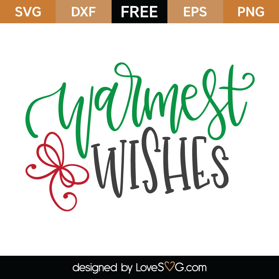 warmest-wishes-cutting-file-lovesvg