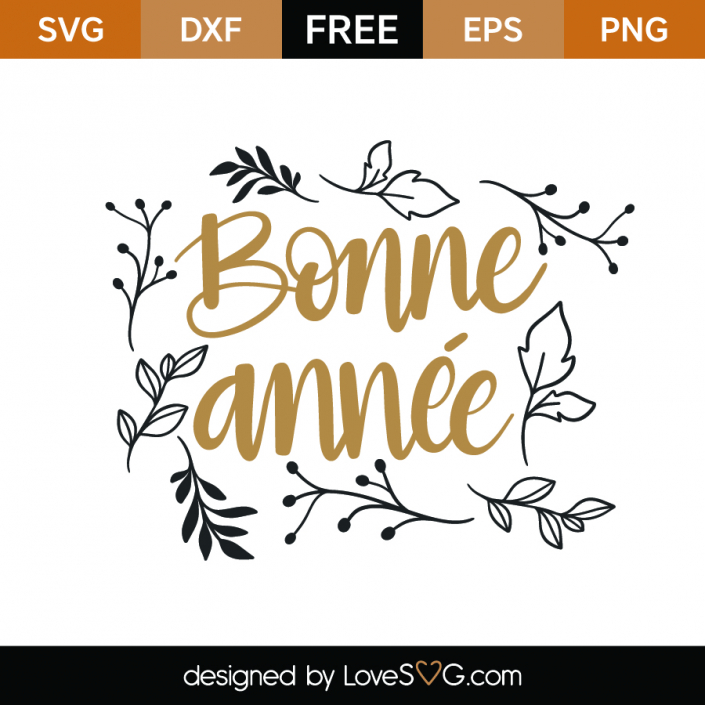 Free Bonne Annee SVG Cut File | Lovesvg.com