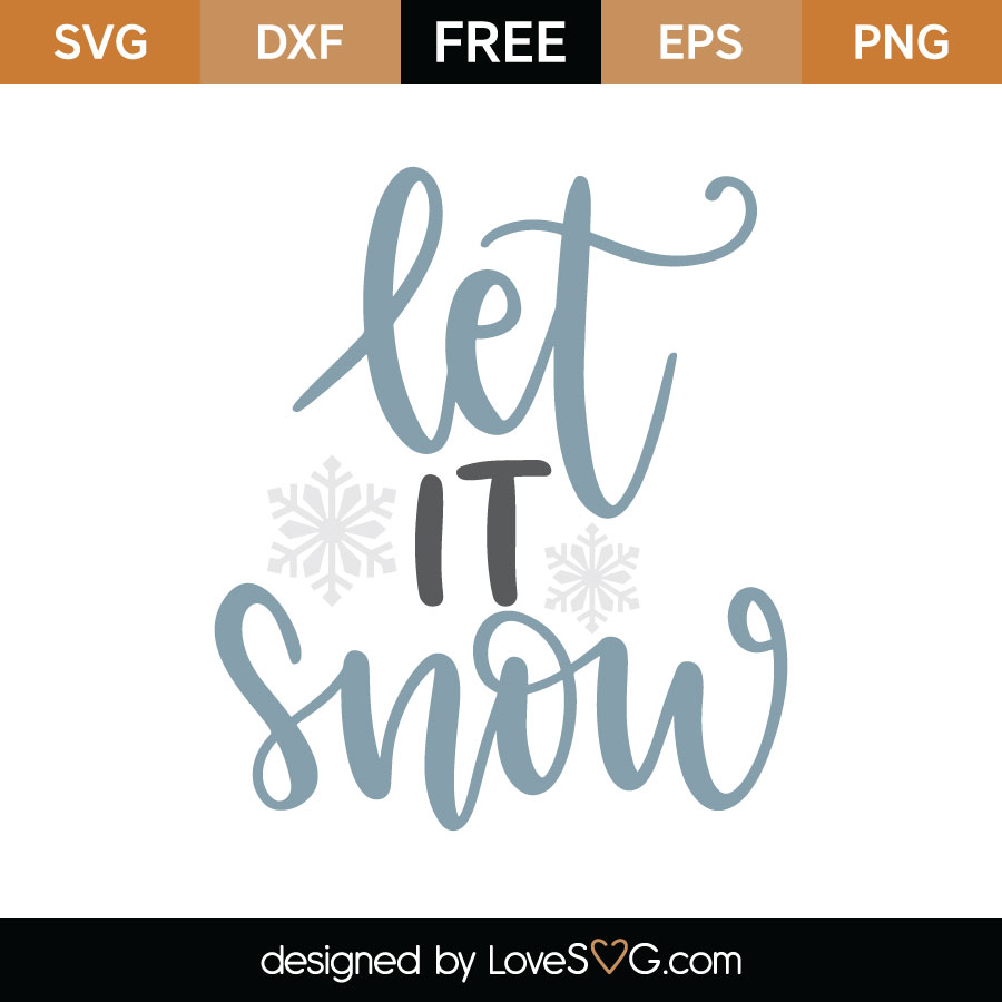 Download Let It Snow SVG Cut File | Lovesvg.com