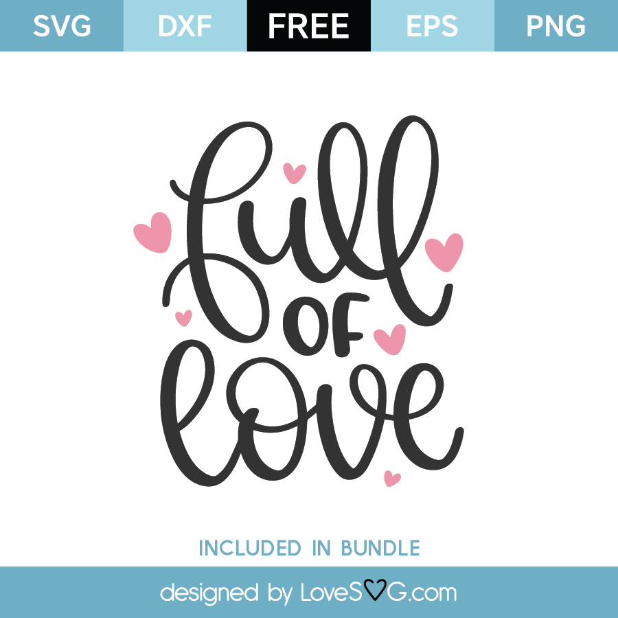 Free Free Love Svg Cut Files 287 SVG PNG EPS DXF File