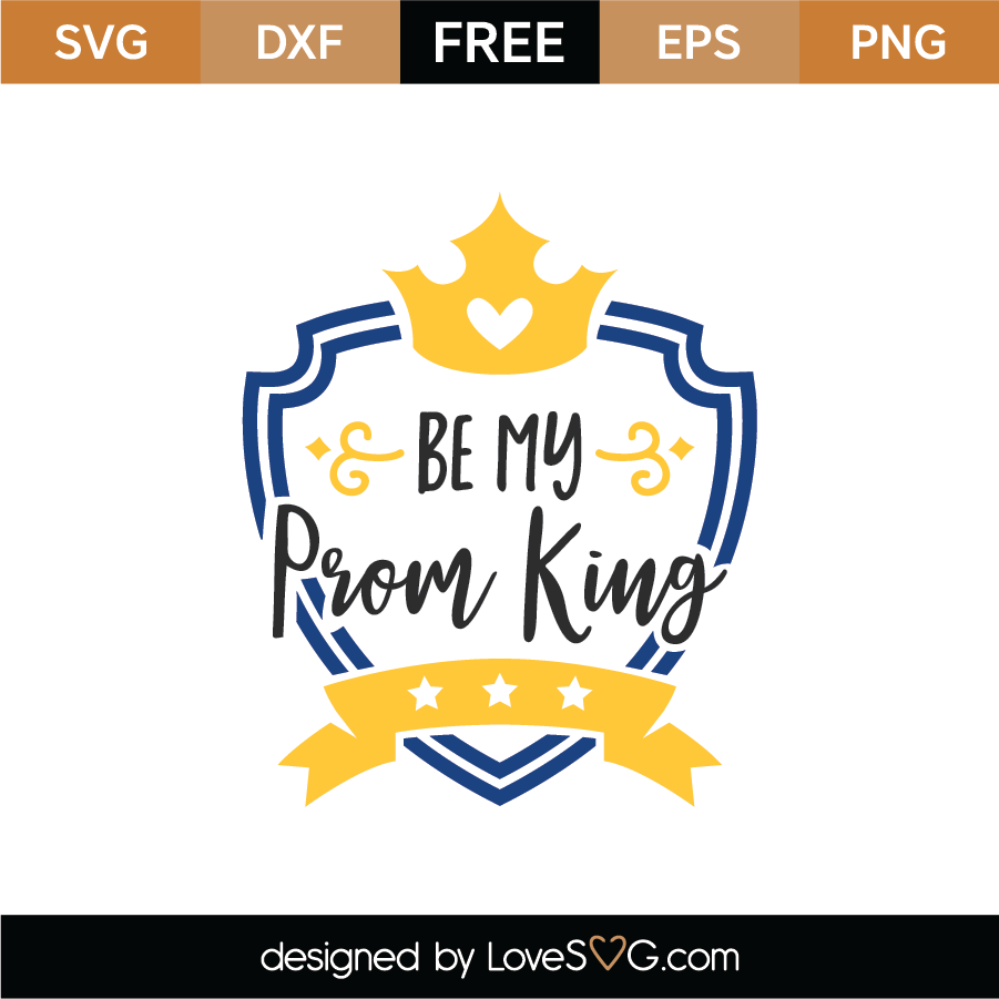 Download Free By My Prom King SVG Cut File | Lovesvg.com