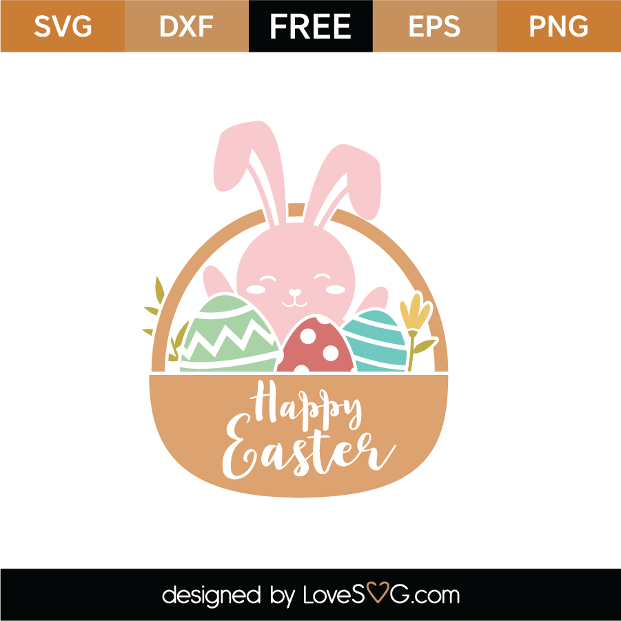 Free Happy Easter Basket SVG Cut File | Lovesvg.com