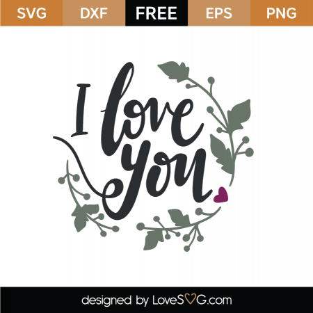 Download Free I Love You SVG Cut File | Lovesvg.com