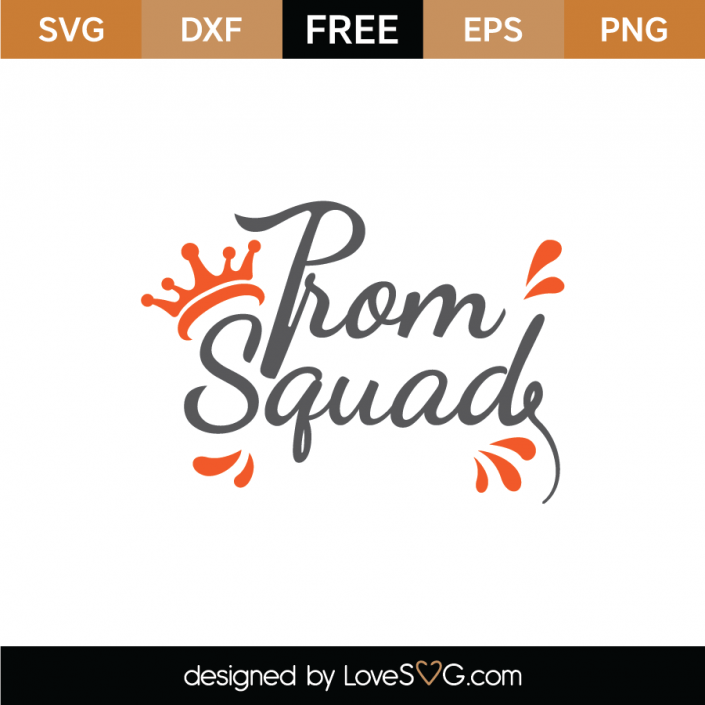 Free Prom Squad SVG Cut File