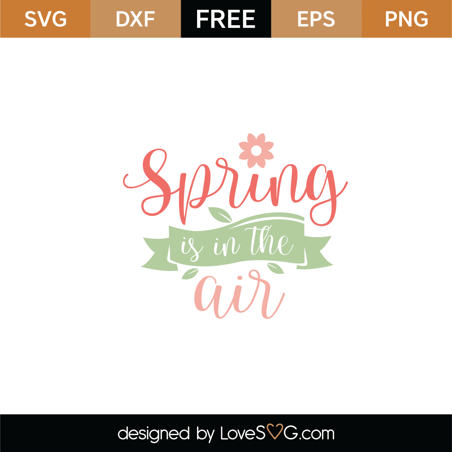 Download Free Spring Is In The Air SVG Cut File | Lovesvg.com