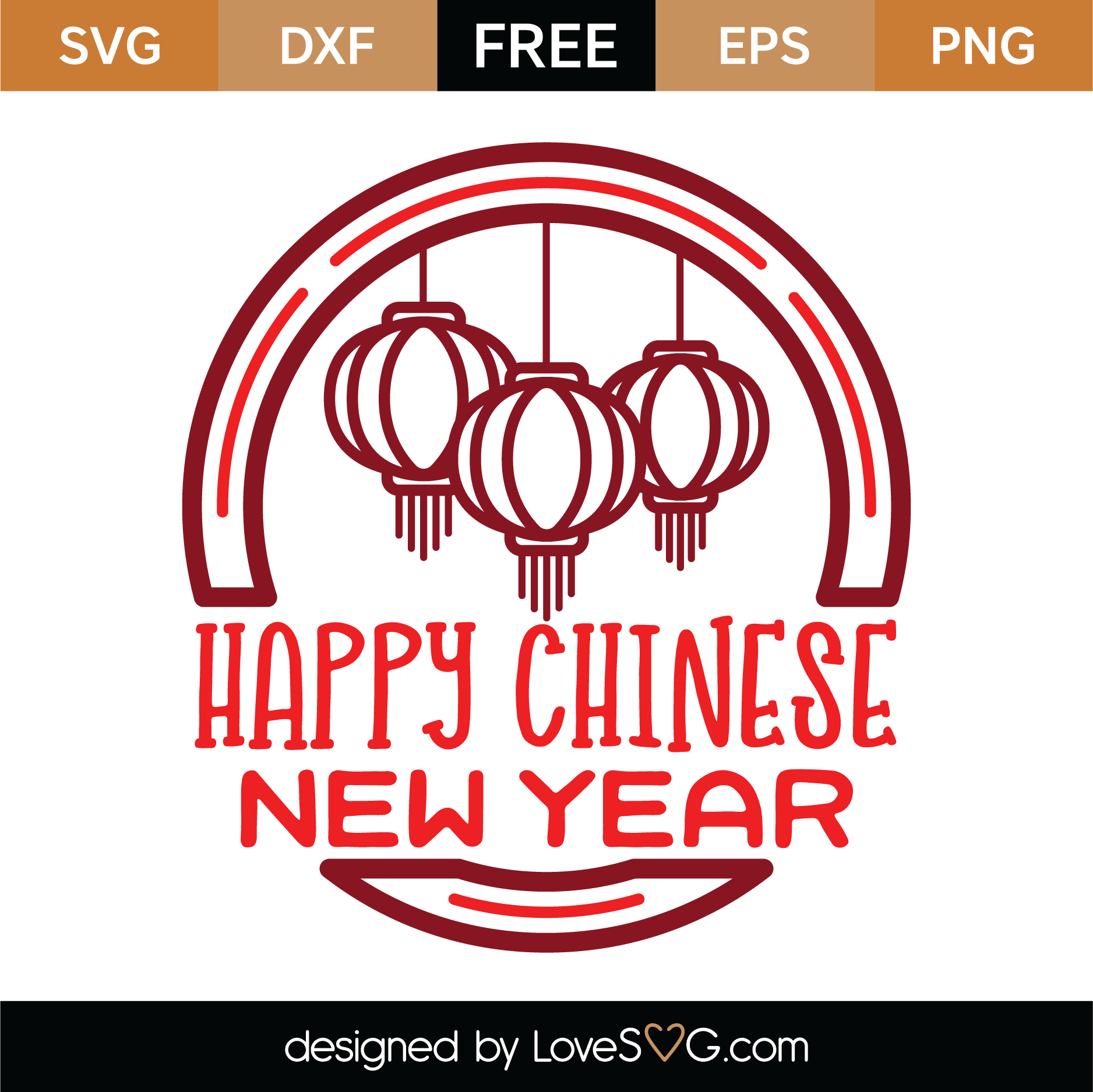 Download Free Happy Chinese New Year SVG Cut File | Lovesvg.com