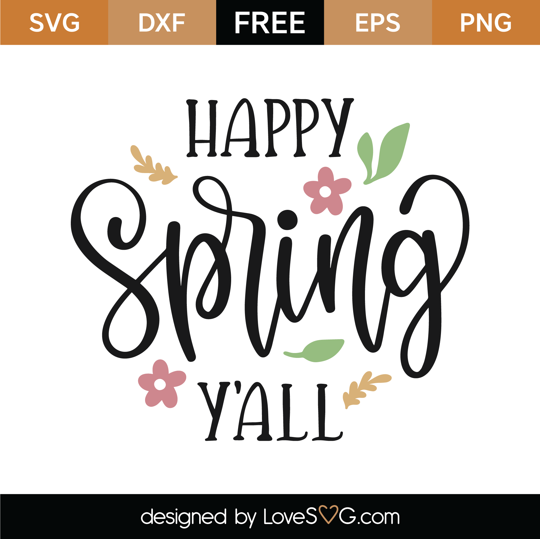 Download Free Happy Spring Y'all SVG Cut File | Lovesvg.com