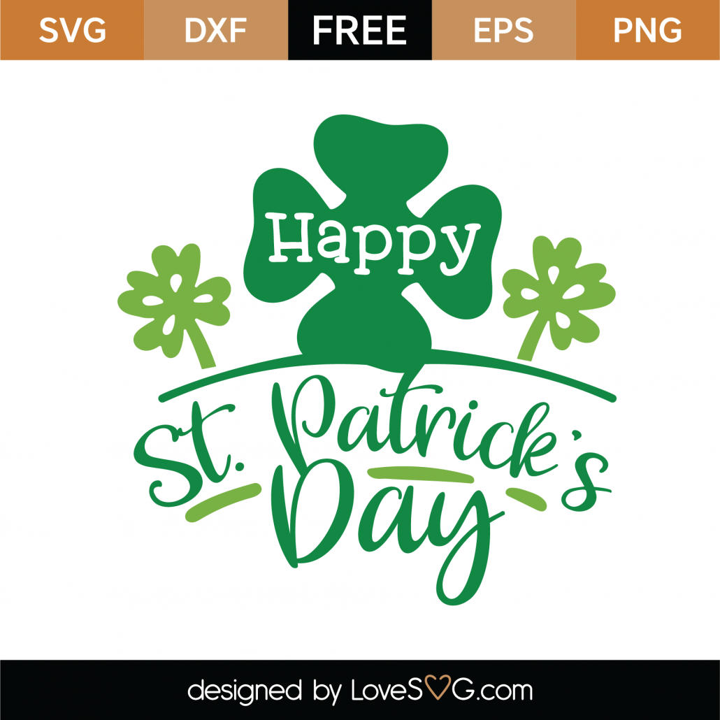 Free Happy St Patrick's Day SVG Cut File | Lovesvg.com