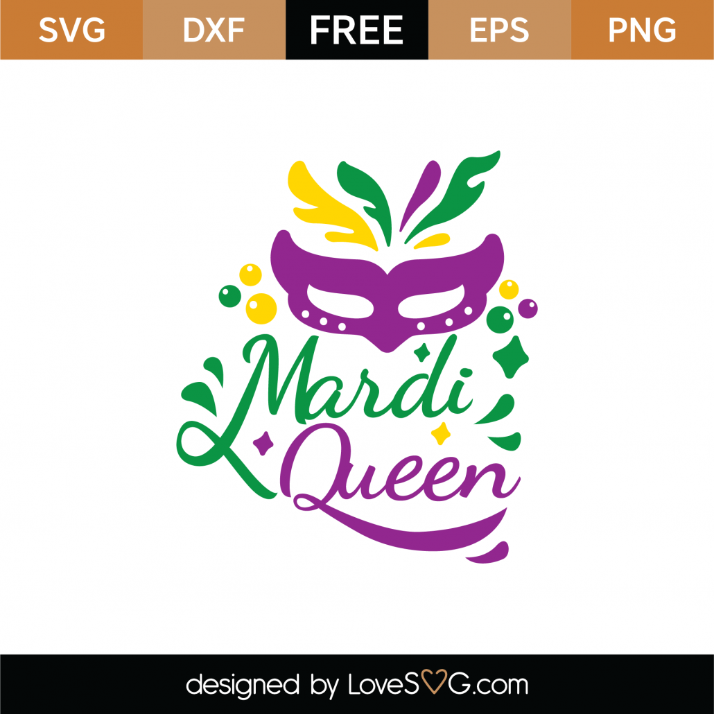 Free Free Mardi Gras Queen Svg 890 SVG PNG EPS DXF File