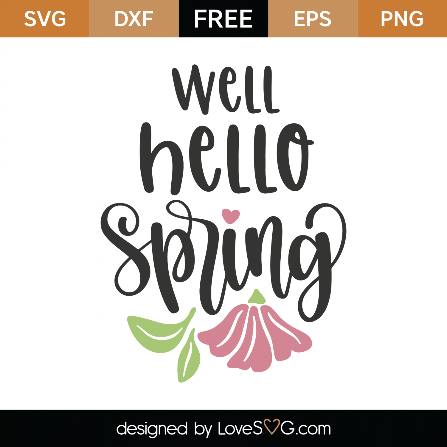 Download Free Well Hello Spring SVG Cut File | Lovesvg.com
